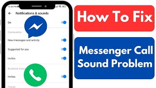 How To Fix Messenger Call Sound Problem  Messenger Video Call No Sound [upl. by Selbbep]