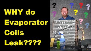 HVAC 159 Why evaporator coils leak Fixed [upl. by Kohn163]