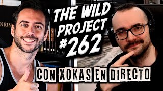 The Wild Project 262 ft Xokas  En Directo  Su nueva vida La guerra con wetaca DWT 2nd Impact [upl. by Notnek]