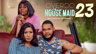 overdoo housemaid episode 23 [upl. by Aydne8]