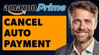 How To Cancel Auto Payment On Amazon Prime Video Full 2024 Guide [upl. by Schapira]