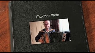 Oktober Weis gespielt mit der Strasser Harmonika in GCFB [upl. by Recneps]