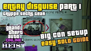 THE BIG CON Guide  ENTRY DISGUISE Pt1  Solo Setup Prep Guide  GTA Online  Diamond Casino Heist [upl. by Inalan]