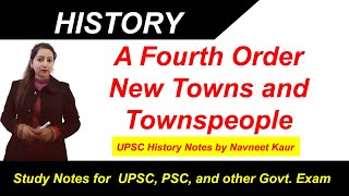 A Fourth Order  New Towns and Townspeople  Chapter 6 Class 11 NCERT History [upl. by Pennie]