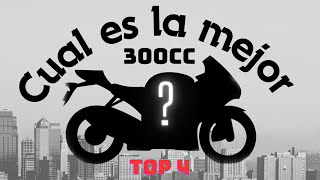 TOP 4 MEJORES MOTOS 300CC ESPAÑOL🤔 [upl. by Kiyohara]