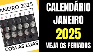 CALENDÁRIO JANEIRO 2025 FERIADOS E LUAS  Veja os feriados de Janeiro de 2025 Será que tem FERIADÃO [upl. by Eelyme]