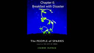 The People of Sparks Audiobook Chapter 6 Breakfast with Disaster [upl. by Anitneuq185]