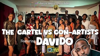 The Cartel Vs The ConArtists Featuring Davido X BeatnFeet [upl. by Maharva]