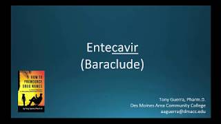 CC How to Pronounce entecavir Baraclude Backbuilding Pharmacology [upl. by Ellevart]