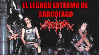 EL LEGADO EXTREMO DE SARCÓFAGO [upl. by Bhayani]