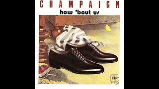 Champagne  How Bout Us 1981 LP Version HQ [upl. by Colleen]