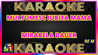 MULTUMESC IUBITA MAMA KARAOKE [upl. by Scherman473]