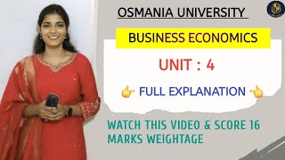 UNIT  4 BUSINESS ECONOMICS  FULL EXPLAINATION VIDEO  💯 PASS  SEM 5  OU‎shivanipallela [upl. by Oflodor]