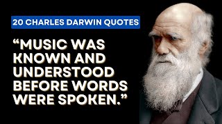 20 EyeOpening Charles Darwin Quotes [upl. by Mickelson]