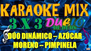 Karaoke Mix Especial Duelo de Dúos  Pimpinela  Azúcar moreno  Dúo dinámico [upl. by Lechar]