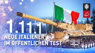 Update 1111 Öffentlicher Test Neue italienische Panzer und Züge 20 World of Tanks Deutsch [upl. by Ewen]