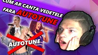 Cum ar suna VOCILE artistilor FARA AUTOTUNE [upl. by Alyled]