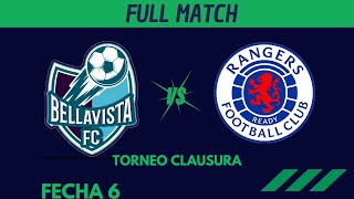 ⚽BELLAVISTA FC vs RANGER FC⚽  Fecha 6  TORNEO CLAUSURA [upl. by Holland]