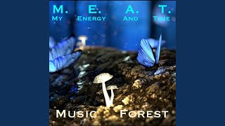 Music Forest [upl. by Nnarual]