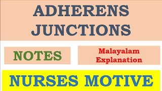 Adherens Junction explained in malayalam with notesNURSES MOTIVE [upl. by Apilef]