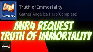 TRUTH OF IMMORTALITY MIR4 REQUEST [upl. by Ynatsyd]