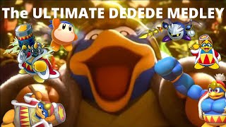 The ULTIMATE DEDEDE MEDLEY [upl. by Aneetsirk]