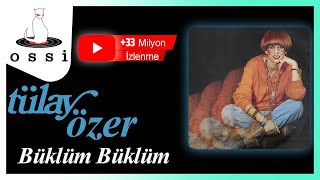 Tülay Özer  Büklüm Büklüm [upl. by Erasmus]