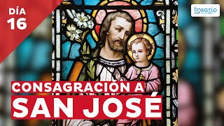 🔴CONSAGRACIÓN a SAN JOSÉ en 33 días día 16 de 33 [upl. by Tuddor]