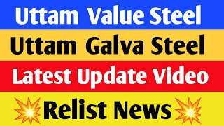 Uttam Value Steel Share Latest News  Uttam Galva Steel Share Latest News [upl. by Ydnew]