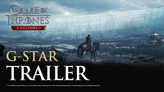 Game of Thrones Kingsroad GStar Trailer [upl. by Leciram766]