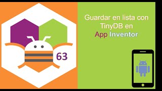 63 Guardar en lista con TinyDB en App Inventor [upl. by Marie-Jeanne626]