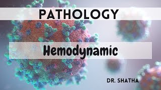 Pathology Hemodynamics Lec 1amp2 [upl. by Nairahcaz]