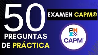 Examen CAPM® 50 Preguntas de Práctica Explicadas [upl. by Burch481]