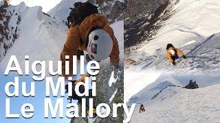 Voie Mallory Porter Aiguille du Midi Chamonix MontBlanc montagne alpinisme [upl. by Lenwood665]