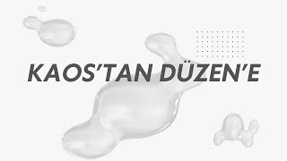 KAOSTAN DÜZENE [upl. by Kelwen]