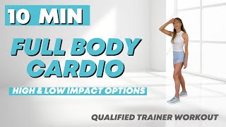 Full Body Workout 🔥 Just 10 Minutes 🔥 High Impact and Low Impact Options  Fat Burn Cardio [upl. by Elocyn938]