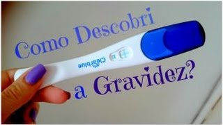 Como descobri que estava GRÁVIDA [upl. by Iniretake]