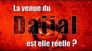 La venue du Dajjal est elle réelle [upl. by Unhsiv204]