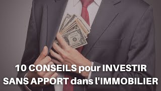 Comment INVESTIR SANS APPORT dans lIMMOBILIER en 2021 [upl. by Rihsab609]