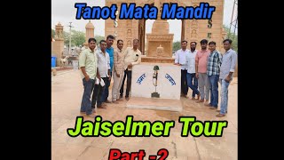 Tanot Mata Mandir  Jaiselmer Tour Part 2  trending vlog [upl. by Enaols696]