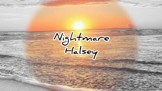 NightmareHalsey CleanLyrics [upl. by Belita702]