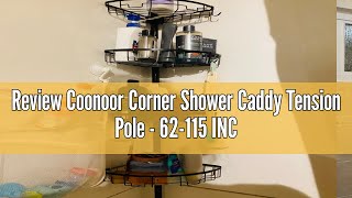 Review Coonoor Corner Shower Caddy Tension Pole  62115 INCH  4Tier Rustproof Bathroom Organizer [upl. by Aloysius844]