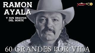 Ramon Ayala  60 Grandes Por Vida Audio Oficial  Remasterizado [upl. by Verne]