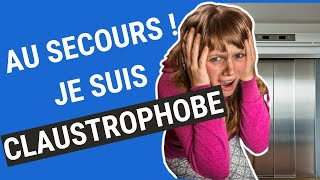 CLAUSTROPHOBIE  6 étapes pour SORTIR de la PEUR PANIQUE de lENFERMEMENT et des LIEUX CLOS [upl. by Peppi517]