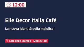 Elle Decor Italia Café La nuova identità della maiolica [upl. by Ahsenet657]