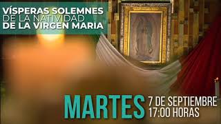 Vísperas Solemnes de la Natividad de la Virgen María [upl. by Kumar]