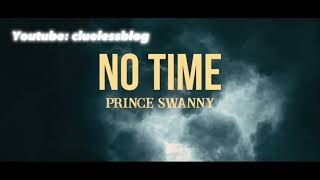 Prince Swanny  No Time Instrumental [upl. by Ellette]