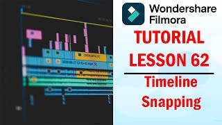 Filmora 13  Tutorial  Lesson 62  Timeline Snapping [upl. by Leiahtan]