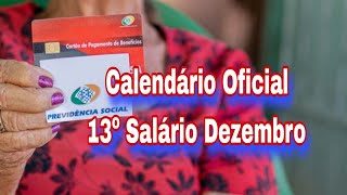 Calendário Oficial do INSS 13º Salário Dezembro [upl. by Eedia]