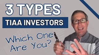 3 TIAA Investor Types Which Are You [upl. by Assehc]